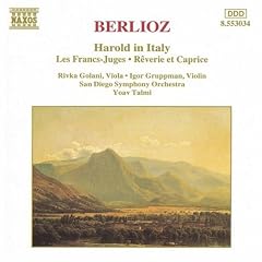 Berlioz: Harold in Italy; Les Francs - Juges; R�verie et Caprice