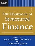 The Handbook of Structured Finance