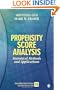 Propensity Score Analysis: Statistical Methods and Applications (Advanced Quantitative Techniques in the Social Sciences)