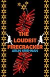 The Loudest Firecracker