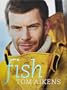 Fish. Tom Aikens
