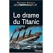 Le Drame du Titanic