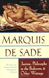 Justine, Philosophy in the Bedroom, and Other Writings