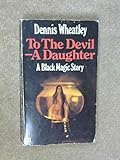 To the Devil-a daughter