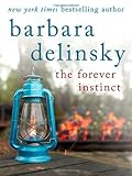 The forever instinct