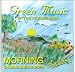 Green Music: Morning picture