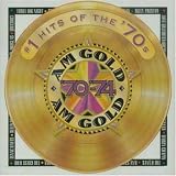 Am Gold Hits of the 70s 70-74