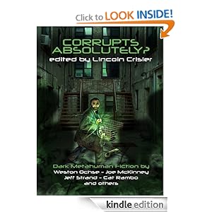 Corrupts Absolutely? Dark Metahuman Fiction.