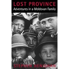 Lost Province: Adventures in a Moldovan Family