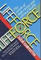 Lifeforce: The Secrets of High Energy and Optimal Health