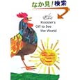 Eric Carle: Rooster's Off to See the World (Classic Board Book)