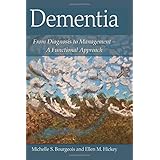 dementia from diagnosis to management a functional approach