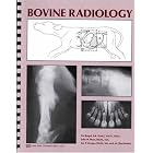 Click here to buy Bovine Radiology by Uri Bargai, John W. Pharr, and Joe P. Morgan DVM.