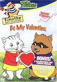 Timothy Gose to School - Be My Valentine