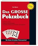 Das gro&szlig;e Pokerbuch: Leicht verst&auml;ndlich, Detailliert und kompetent - Ken Warren
