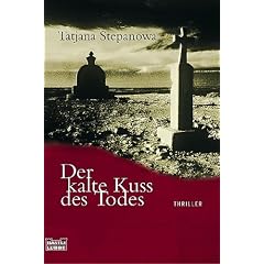Der kalte Kuss des Todes.