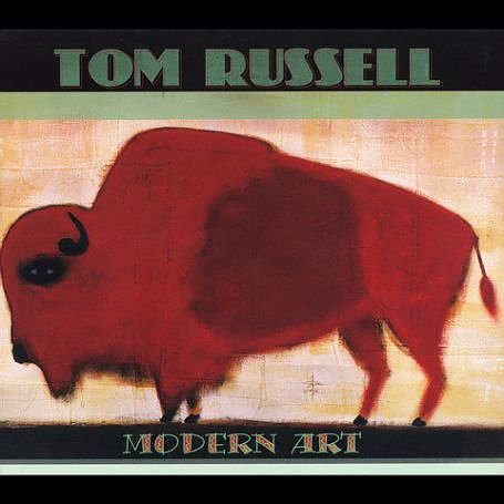 Tom Russell - Modern Art - Zortam Music