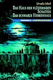 Produkt-Bild: Das Haus der fl&uuml;sternden Schatten