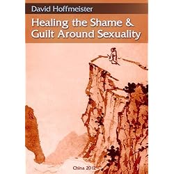 Healing the Shame & Guilt Around Sexuality