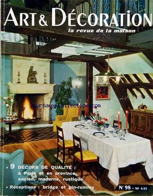 ART ET DECORATION [No 98] du 01/12/1962 - LA PRAIRIE PAR MYRIAM GALLOTTI - AUTREFOIS MAISON DES CHAMPS A PASSY PAR CLAUDE GAY - TROIS PIECES SUR MESURE PAR JEAN DE L'ESTOCQ - CHEZ UN PEINTRE - AU-DESSUS DES ARBRES DU BOIS DE BOULOGNE PAR HELENE CINGRIA - RECEPTIONS - BRIDGE ET GIN-RUMMY - UN DECOR XVIIIE SIECLE PAR MONIQUE DE FAYET - APPARTEMENT MODERNE A MARSEILLE - D'UN ANCIEN GRENIER A MULETS - QUAND UN ARCHITECTE CONSTRUIT SA MAISON - CADEAUX DE NOEL - ACTUALITE - LES DISQUES INFORMATIONS - gratuit