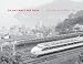 On Railways Far Away (Railroads Past and Present)