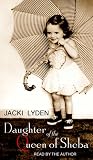 Daughter of the Queen of Sheba: A Memoir