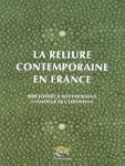 La reliure contemporaine en France