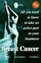 Intelligent Patient Guide to Breast Cancer : All You Need to Know to Take an Active Part in Your Treatment