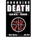 Choosing Death. Die unglaubliche Geschichte von Death Metal und Grindcore