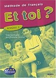 Revue Les Editions Didier  / Et toi ? : Méthode de français Niveau 3