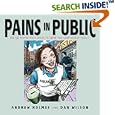 Pains in Public: 50 People Most Likely to Drive You Completely Nuts! by  Andrew Holmes and Daniel Wilson