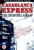 Casablanca Express: The Churchill Kidnap [DVD]