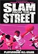 Slam from the Street, Vol. 2 - Playground All-Stars