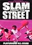 Slam from the Street, Vol. 2 - Playground All-Stars