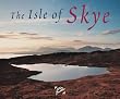 The Isle of Skye: Souvenir Guide