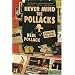 Never Mind the Pollacks: A Rock and Roll Novel (P.S.)
