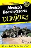 Mexico's Beach Resorts for Dummies Lynne Bairstow