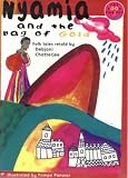 Nyamia and the Bag of Gold (Longman Book Project)