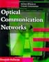 Optical Communication Networks