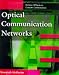 Optical Communication Networks