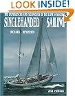 Singlehanded Sailing: The Experiences and Techniques of the Lone Voyagers