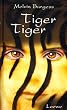 Tiger Tiger