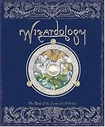 Wizardology : the book of the secrets of Merlin