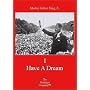 I Have A Dream