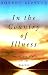 In the Country of Illness : Comfort and Advice for the Journey