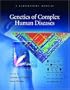 Genetics of Complex Human Diseases: A Laboratory Manual