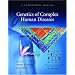 Genetics of Complex Human Diseases: A Laboratory Manual