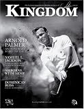Kingdom Magazine - Arnold Palmers Kingdom