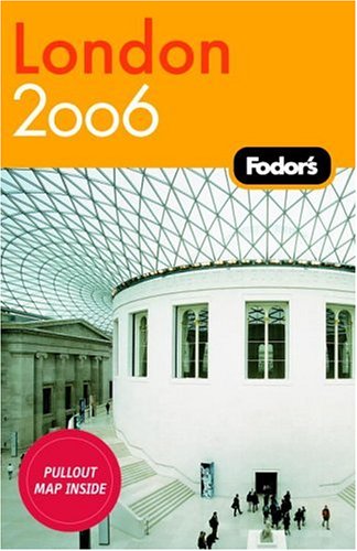 Fodor's London 2006 (Fodor's Gold Guides)