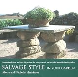 Salvage Style in Your Garden